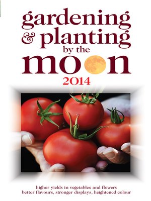 cover image of Gardening and Planting by the Moon 2014